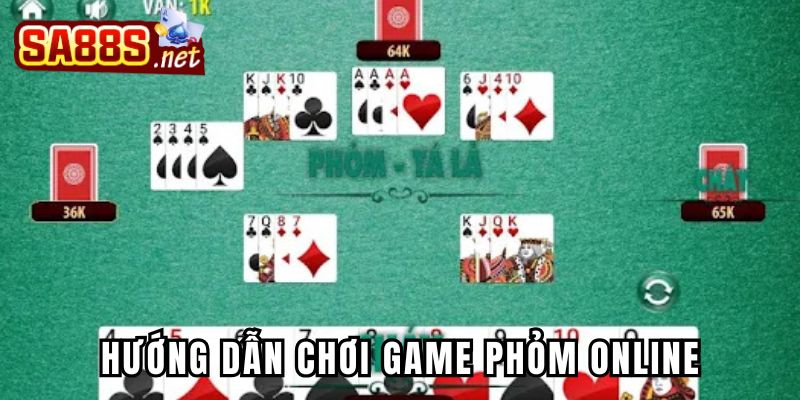Hướng dẫn chơi game phỏm tại nhà cái Sa88 chi tiết nhất
