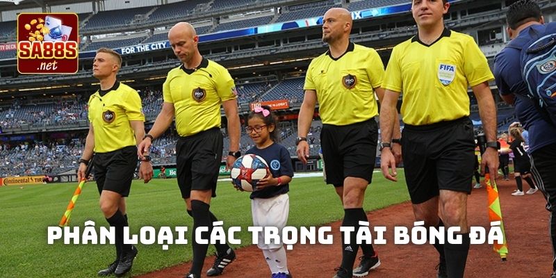 Phân loại các trọng tài bóng đá gồm những vị trí nào